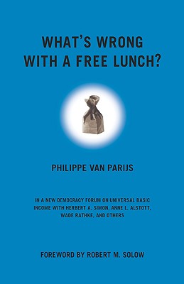 What’s Wrong With a Free Lunch? What’s Wrong With a Free Lunch?