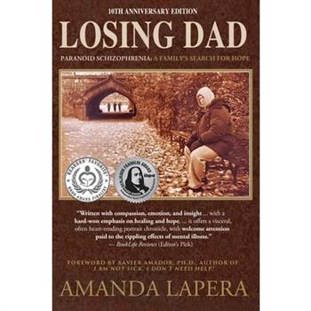 Losing Dad, Paranoid Schizophrenia