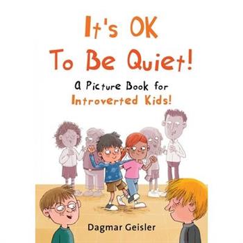 It's Ok to Be Quiet!