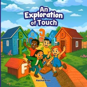 An Exploration of Touch