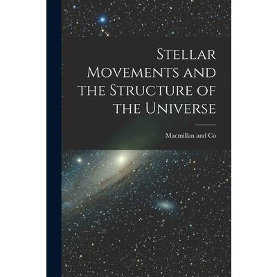 Stellar Movements and the Structure of the Universe