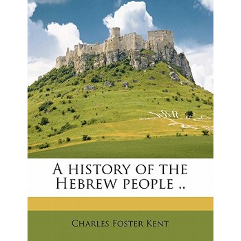 A History of the Hebrew People .. Volume 2