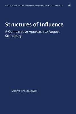 Structures of InfluenceA Comparative Approach to August Strindberg