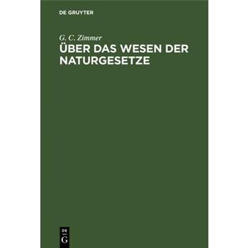 ?ber Das Wesen Der Naturgesetze