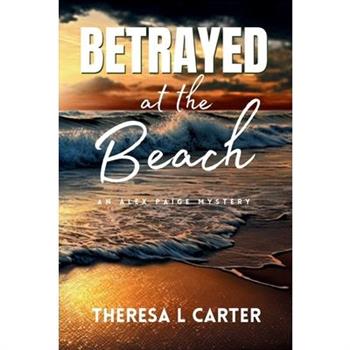 Betrayed at the Beach