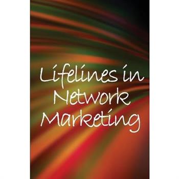 Lifelines in Network Marketing