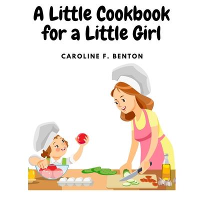 A Little Cookbook for a Little Girl