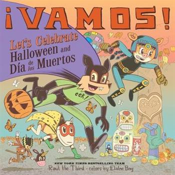 癒Vamos! Let’s Celebrate Halloween and D穩a de Los Muertos