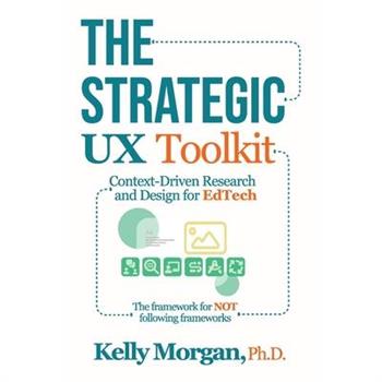 The Strategic UX Toolkit