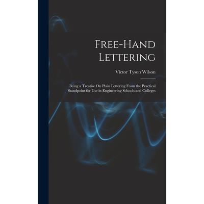 Free-Hand Lettering Free-Hand Lettering