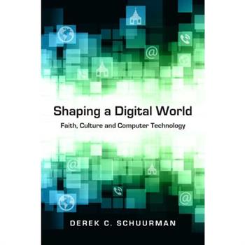 Shaping a Digital World