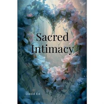 Sacred Intimacy