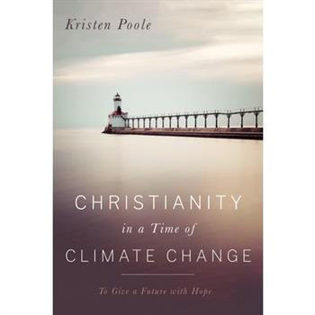 Christianity in a Time of Climate Change