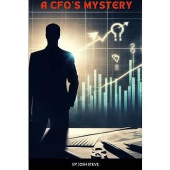 A CFO'S Mystery