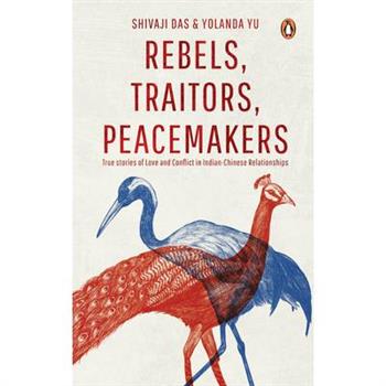 Rebels, Traitors, Peacemakers