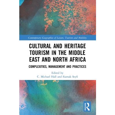Cultural and Heritage Tourism in the Middle East and North Africa