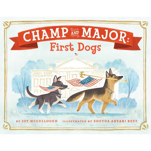 Champ and Major: First Dogs