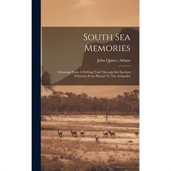 South Sea Memories