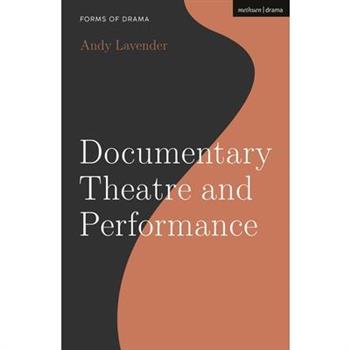 Documentary Theatre and Performance