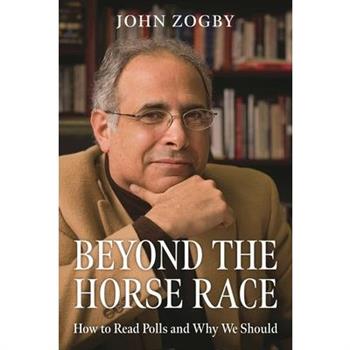 Beyond the Horse Race