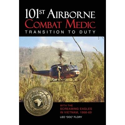 101st Airborne Combat Medic Transition to Duty