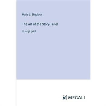 The Art of the Story-Teller