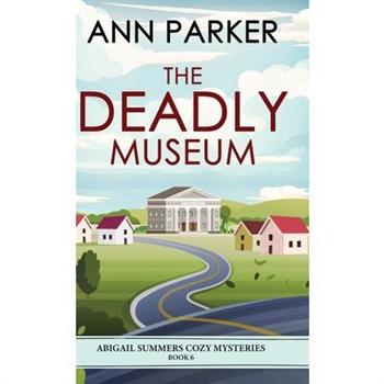 The Deadly Museum