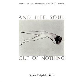 And Her Soul Out of Nothing