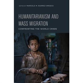Humanitarianism and Mass Migration