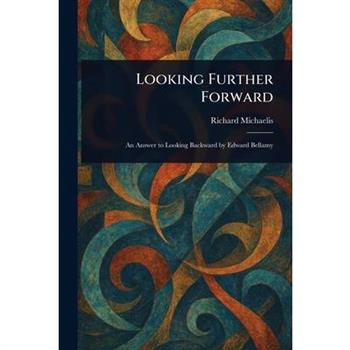 Looking Further Forward