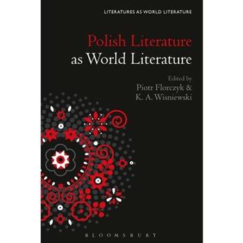 Polish Literature as World Literature