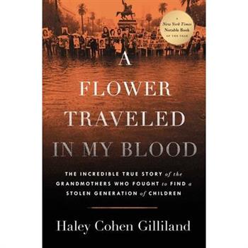 A Flower Traveled in My Blood