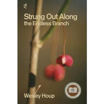 Strung Out Along the Endless Branch