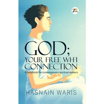 God; Your Free Wi-fi Connectione God; Your Free Wi-fi Connectione