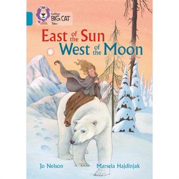 Collins Big Cat - East of the Sun, West of the Moon