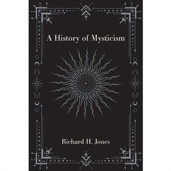 A History of Mysticism