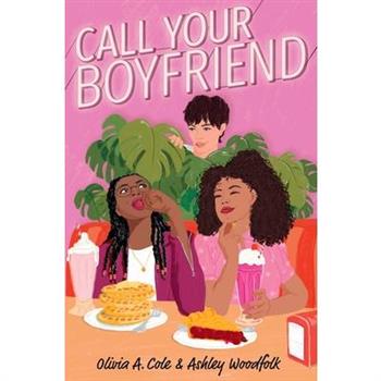 Call Your Boyfriend