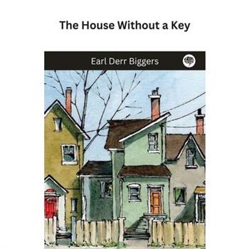 The House Without a Key (Charlie Chan, #1)