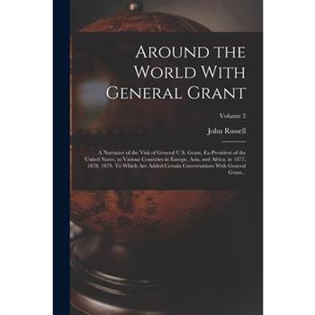 Around the World With General Grant
