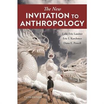 The New Invitation to Anthropology