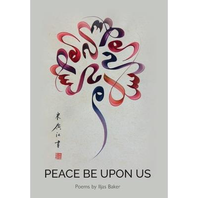 Peace Be Upon Us