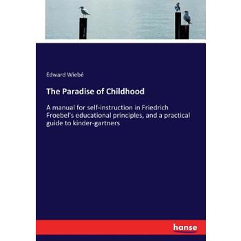 The Paradise of Childhood