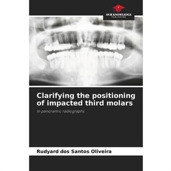 Clarifying the positioning of impacted third molars