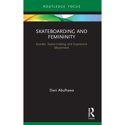 Skateboarding and Femininity