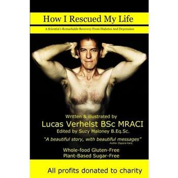 How I Rescued My Life