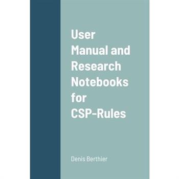 User Manual and Research Notebooks for CSP-Rules