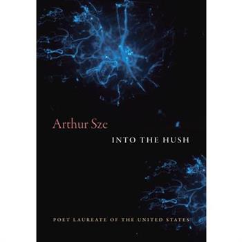 Into the Hush
