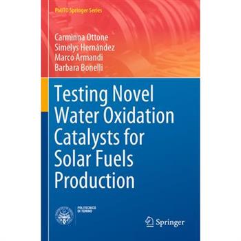 Testing Novel Water Oxidation Catalysts for Solar Fuels Production