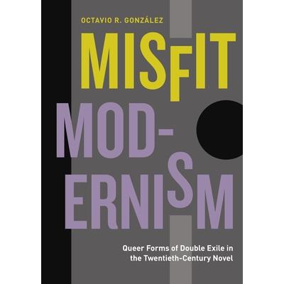 Misfit Modernism