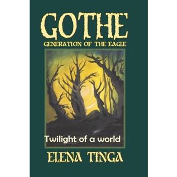 Gothe, Generation of the Eagle